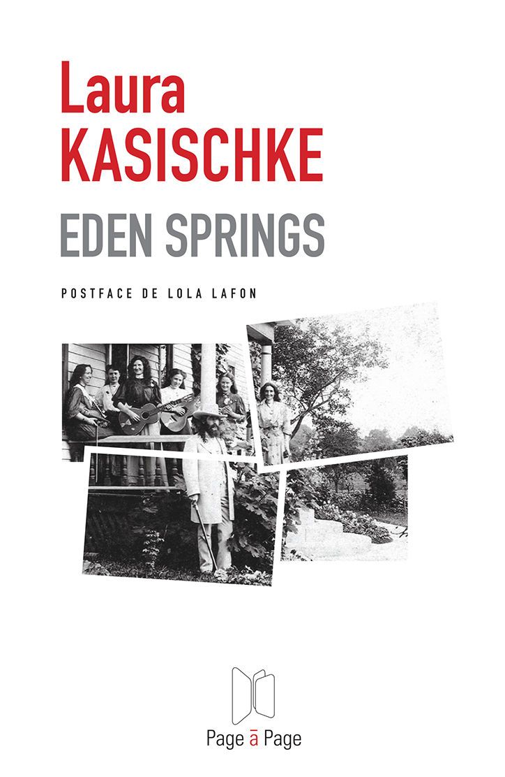 Eden Springs : Un roman inspiré d'une histoire vraie.