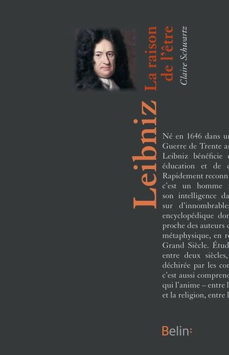 Leibniz; La raison de l'être