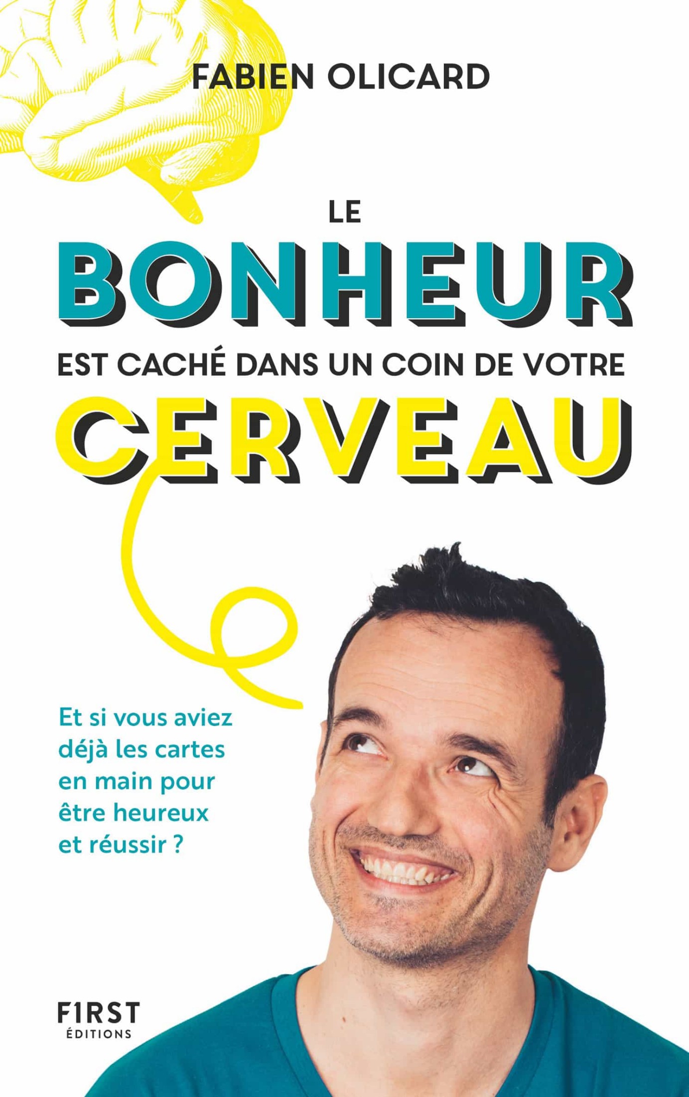 Le bonheur est caché dans un coin de votre cerveau