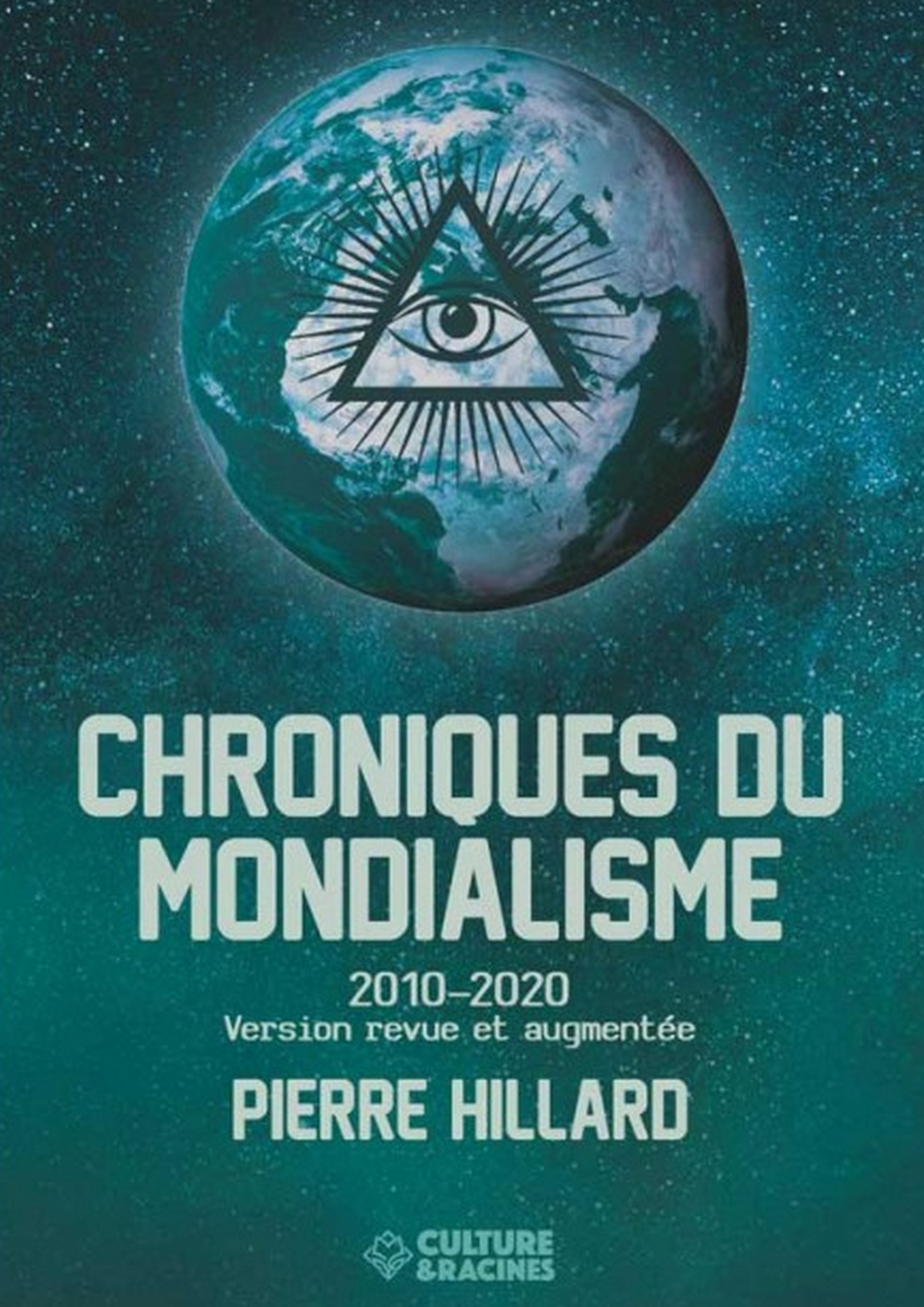 Chroniques du mondialisme 2010-2020