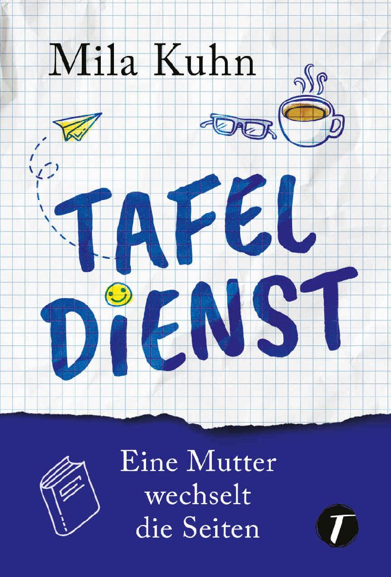 Tafeldienst - Eine Mutter wechselt die Seiten