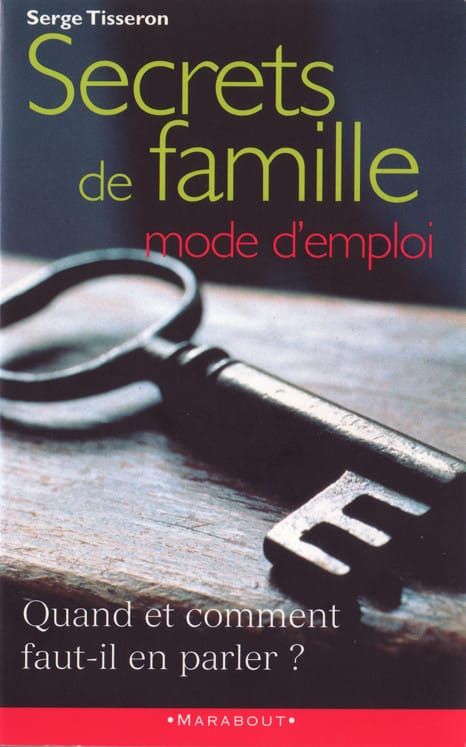 Secrets de famille mode d'emploi