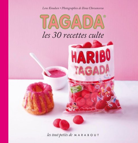 Tagada - les 30 recettes culte