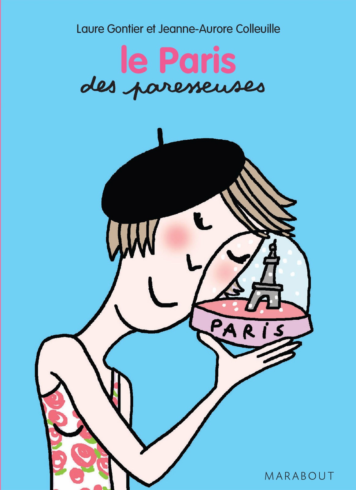 Le Paris Des Paresseuses