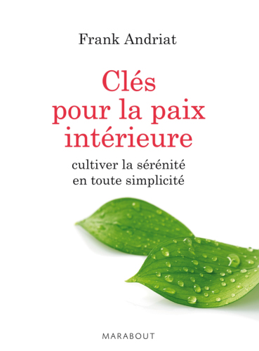 Les Cles de la Paix Interieure