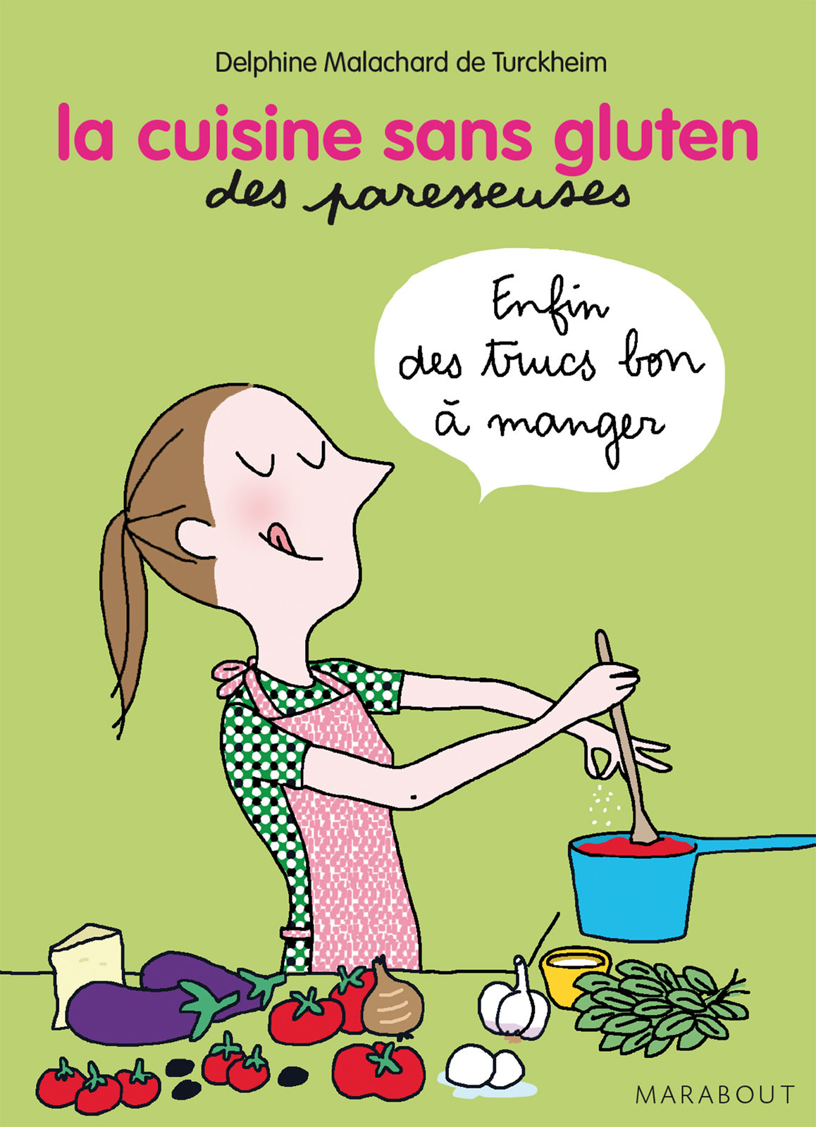 La Cuisine Sans Gluten Pour Les Paresseuses