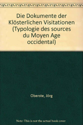 Die Dokumente der Klösterlichen Visitationen