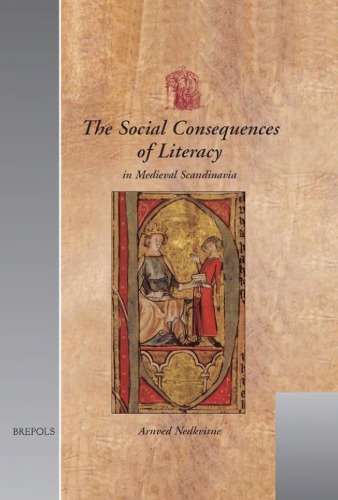 The Social Consequences of Literacy in Medieval Scandinavia