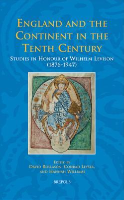 England and the Continent in the Tenth Century