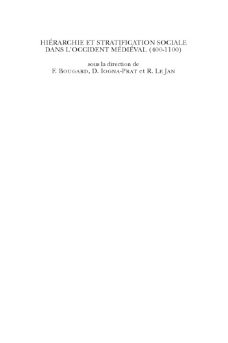 Hiérarchie et stratification sociale dans l'Occident médiéval (400-1100)