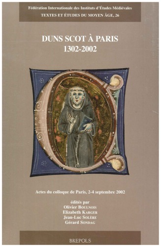 Duns Scot à Paris, 1302-2002 : Actes du colloque de Paris, 2-4 septembre 2002.