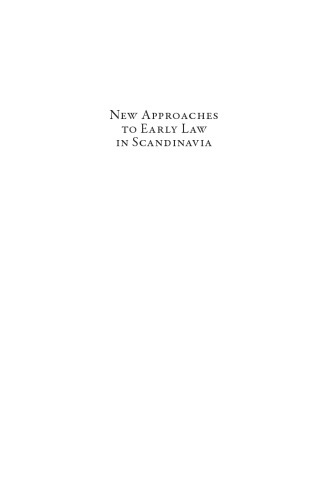 New approaches to early law in Scandinavia