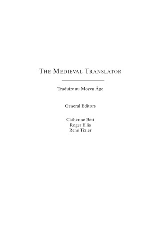 In principio fuit interpres : [proceedings of the ninth Cardiff Conference on the theory and practice of translation in the Middle Ages, Padua, 23-27 July 2010]