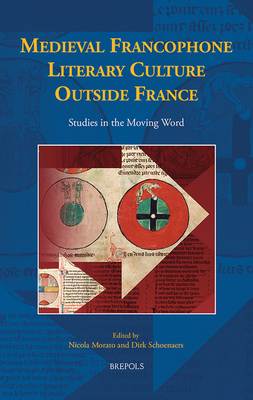 Medieval Francophone Literary Culture Outside France