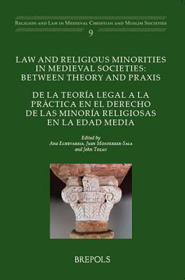 Law and Religious Minorities in Medieval Societies