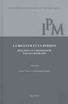 La Rigueur Et La Passion. Melanges En L'Honneur de Pascale Bourgain