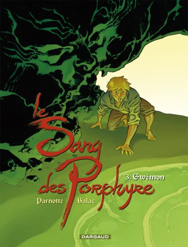 Le Sang Des Porphyre, Tome 3