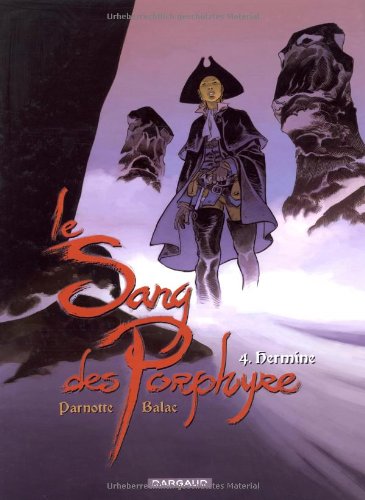 Le Sang des Porphyre, Tome 4