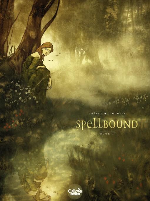 Spellbound, Book 1