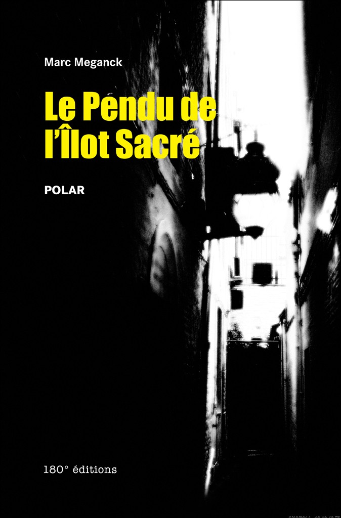 Le pendu de l'îlot sacré : Un polar déjanté au parcours rock'n'roll!.