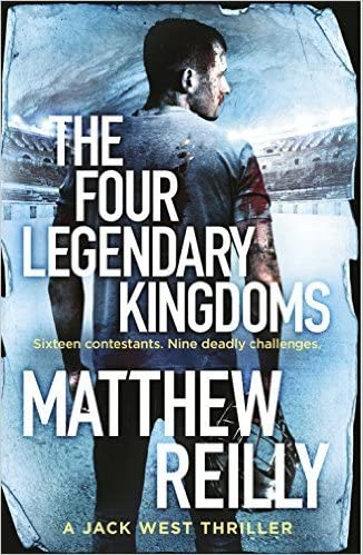 The Four Legendary Kingdoms Paperback &ndash; 15 Dec 2016 by Matthew Reilly (Author)