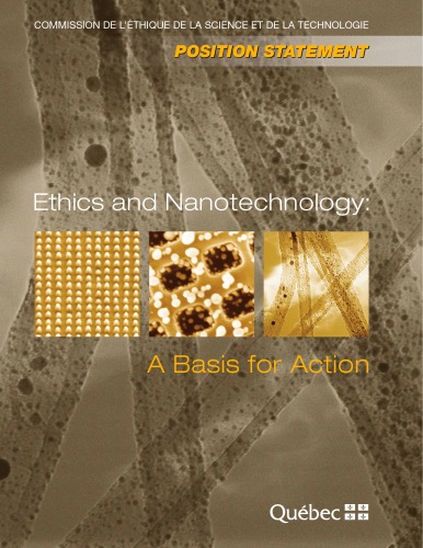 Ethics and nanotechnology : a basis for action