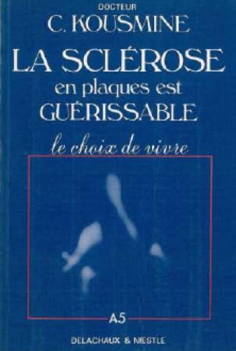 La sclérose en plaque est guérissable ? 