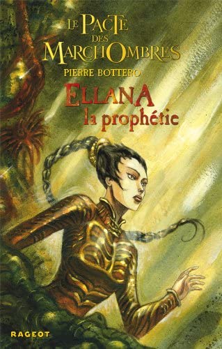 Ellana la proph&eacute;tie (Hors collection)