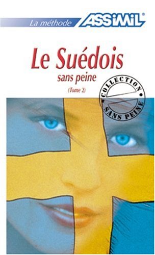 Le Suédois Sans Peine Tome 2