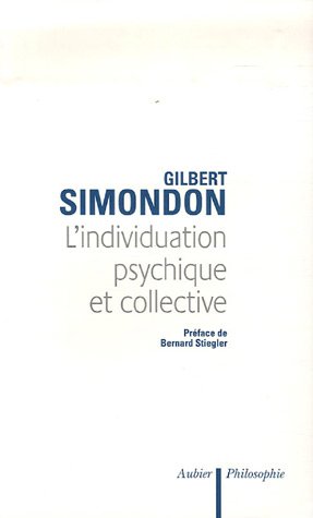 L'individuation Psychique Et Collective