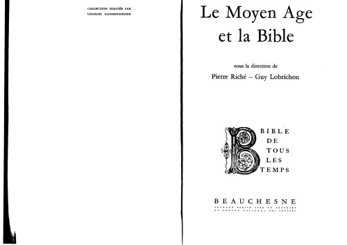 Bible de tous les temps. 4 Le Moyen Âge et la Bible