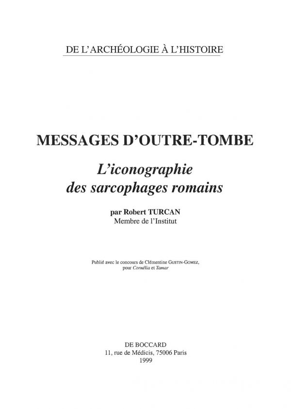 Messages d'outre-tombe : l'iconographie des sarcophages romains