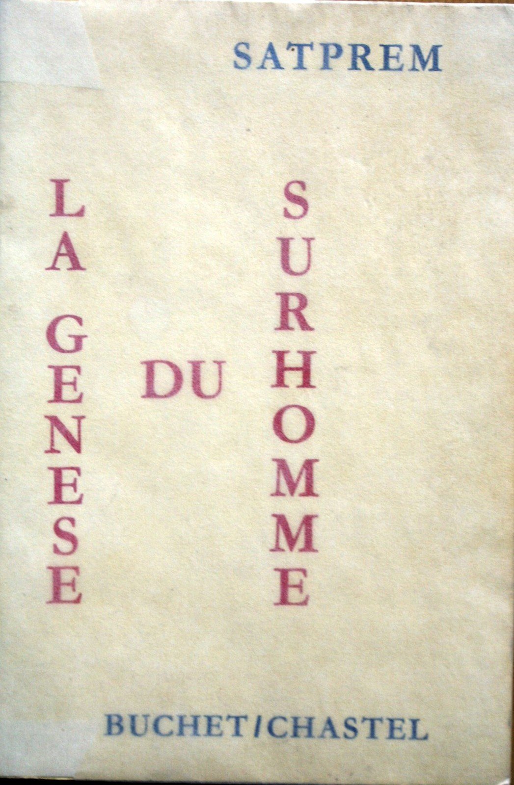 La genèse du surhomme : essai d'évolution expérimentale.