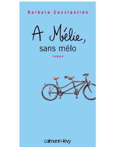 A Mélie, sans mélo (Littérature Française) (French Edition)