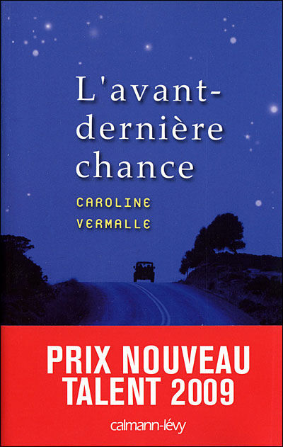 L'Avant-Derniere Chance