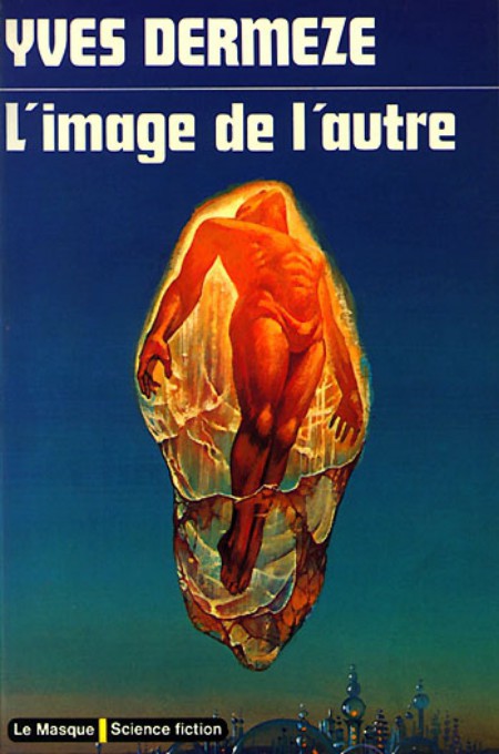 L'image De L'autre (Le Masque. Science Fiction, 7)