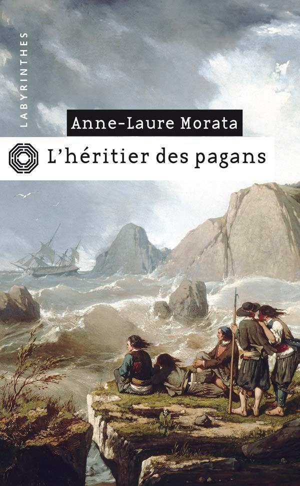 L'héritier des pagans (Labyrinthes) (French Edition)