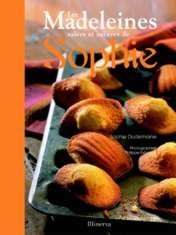 Les madeleines salées et sucrées de Sophie