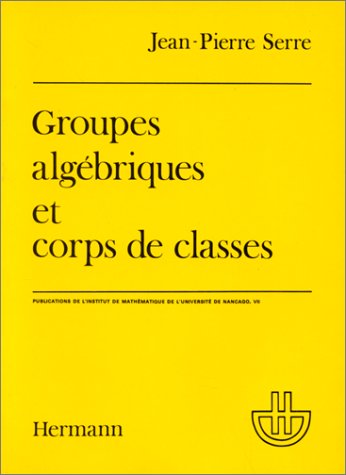 Groupes algébriques et corps de classes