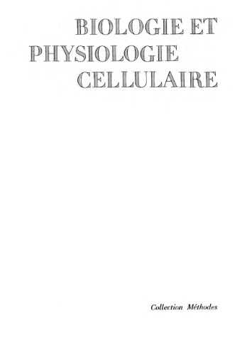 Biologie et physiologie cellulaires