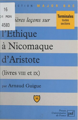 Premières leçons sur "l'éthique à Nicomaque" d'Aristote (Livres VIII et IX)