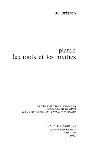 Platon, Les Mots Et Les Mythes