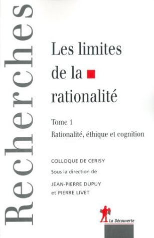 Les Limites de La Rationalite