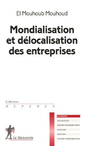 Mondialisation et délocalisation des entreprises