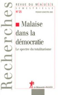 Malaise dans la démocratie : le spectre du totalitarisme.