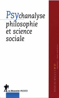 Psychanalyse, philosophie et science sociale. [vol. 1]