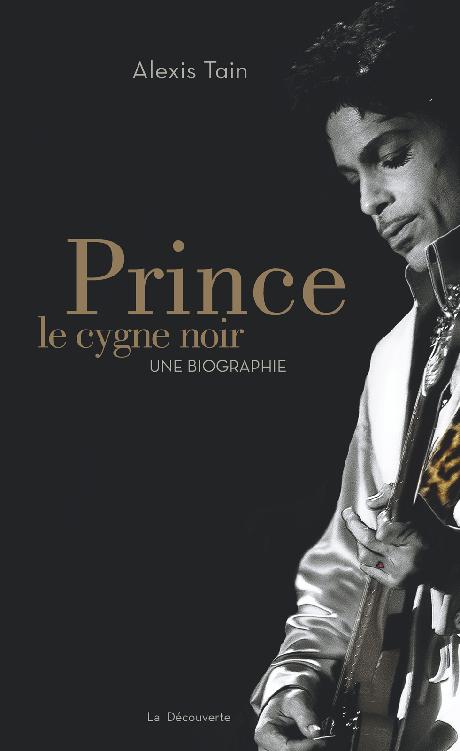 Prince, le cygne noir : une biographie