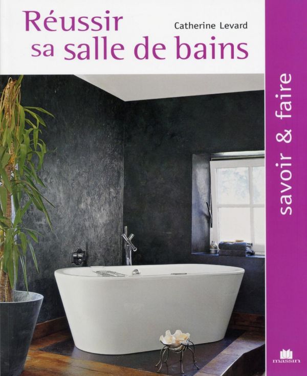 Réussir sa salle de bains