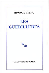 Les Guerilleres (ROMANS)