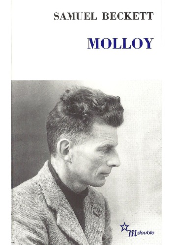 Molloy Suivi De Molloy Un Evenement Litt (Double) (French Edition)